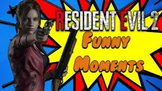 Resident Evil 2 Remake: FUNNY MOMENTS!!!!