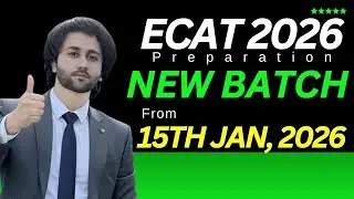 ECAT 2026 Preparation New Batch 3.0 I UET Entry Test Preparation I NUST Entry Test Preparation I NED