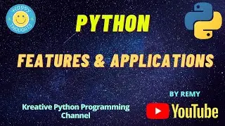 PYTHON – FEATURES & APPLICATIONS