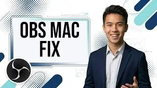 Fix Mac Screen Capture Not Working on OBS