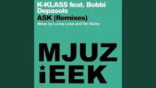 Ask (Tim Bailey Remix)