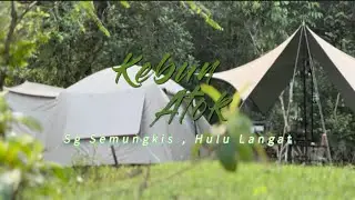 Vlog 3 | Kebun Atok Sg Semungkis | Payung.camp Village M
