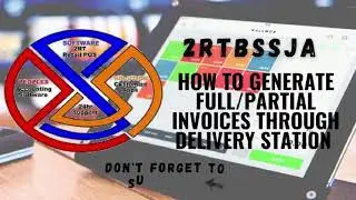 How To Generate Full Partial Invoice through Delivery Station