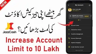 How to Upgrade Jazzcash Account Limit to 10 Lakh | How to Open Jazzcash Asaan Digital Account 2025