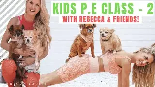 KIDS P.E class - CLASS 2 - exercises for kids at home
