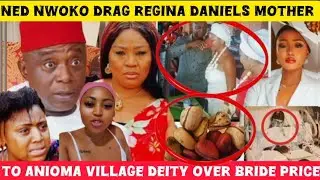 Ned Nwoko‼️dråg Regina Daniels Mother to Anioma Village Deity for Cleansing Over Bride Price