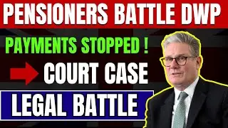 Breaking: Pensioners Battle DWP in Court Over Stopped Payments!