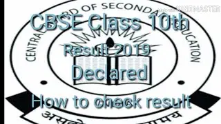 CBSE Class 10 Result 2019  Declared/ How to check Class 10 Result of CBSE 2019