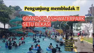Grand Splash Water Park Setu Bekasi || Kolam renang dengan spot foto instagramable !! @mbelgedesOTW 
