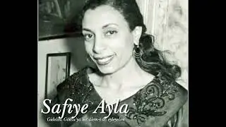 Safiye Ayla ~ Gidelim Göksu’ya bir âlem-i âb eyleyelim