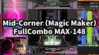 【beatmania IIDX 32 Pinky Crush】Mid-Corner (Magic Maker) FullCombo MAX-148