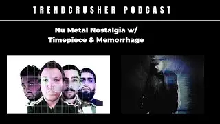 Nu meta Nostalgia ft. Timepiece and Memorrhage | Trendcrusher