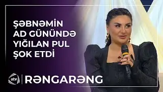 Şəbnəm Tovuzlunun ad günündə yığılan PULUN MƏBLƏĞİ ŞOK ETDİ / Rəngarəng