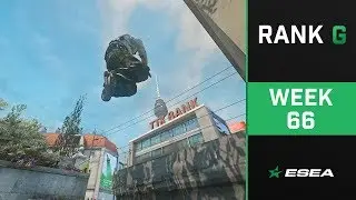 ESEA Rank G CS:GO Highlights of The Week - Episode 66
