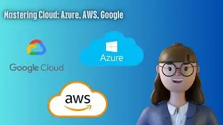 Mastering Cloud: Azure, Google, AWS | DevOps Connection & First Steps