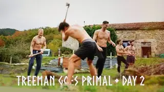 Treeman Goes Primal | DAY 2