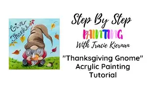 Thanksgiving Gnome Acrylic Painting Tutorial