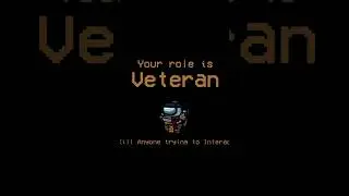 Among Us but your role is VETERAN #amongus #shorts