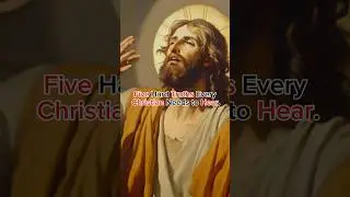 Five hard truths every Christian needs to hear part 4. #jesus #viral ￼