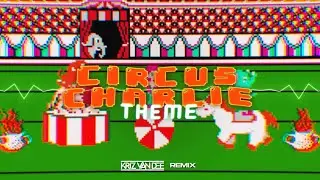 Circus Charlie Theme (KriZ Van Dee Remix)