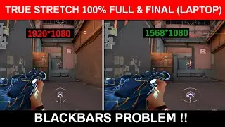 VALORANT 100% TRUE STRETCHED FOR LAPTOP/PC 💯| BLACK BARS PROBLEM !! *2026*