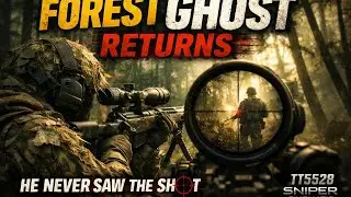 FOREST GHOST RETURNS &mdash; He Never Saw the Shot | TT5528 Sniper Cinematic