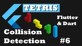 Dart & Flutter Collision Detection | Flutter Beginner Tutorial | Flutter & Dart Tetris App Series #6