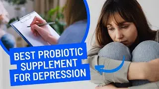 Do Probiotics Help With Depression | Best Probiotic Supplement For Depression | Love Biome Reviews