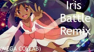 Iris Battle Theme Remix 