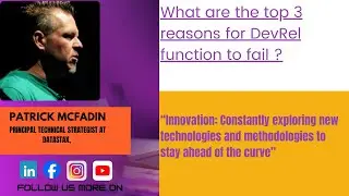 Patrick McFadin - The Top 3 Reasons Developer Relations Fail !