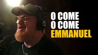 O Come, O Come Emmanuel | Christmas Worship Song