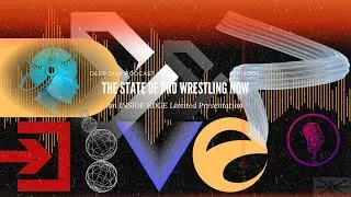 Deep Dive: | The State of Pro Wrestling Now (Preview)