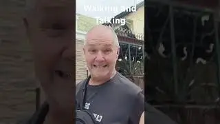 Walking and Talking 🤣