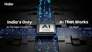 Experience the Gravity Series | AI Climate Control AC by Haier