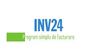 INV24 - Program simplu de facturare