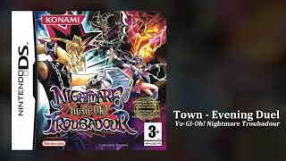 Yu-Gi-Oh! Nightmare Troubadour OST - Town Evening Duel