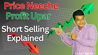 Short Selling in Indian Stock Market | How to Earn in Falling Markets? #shortselling