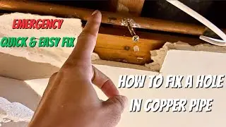 HOW TO FIX A HOLE IN A COPPER PIPE! QUICK & EASY