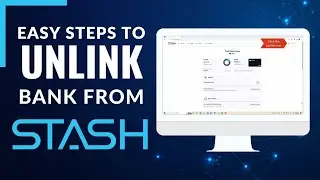 How to Unlink Bank Account from Stash !