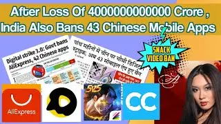Digital Strike 3.0 | Government Bans Snack Video , Ali Express With 43 Other Chinese Apps Ban