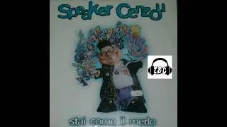 SPEAKER CENZOU &ndash; Stai Come il Merlo [Delta 9 RMX] (1997)