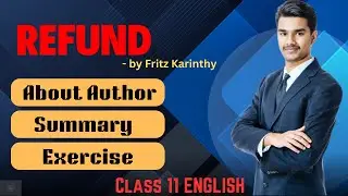 Grade 11 English Refund exercise | Summary + Full Exercise Solution | NEB New Course