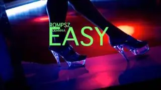 Rompsz ft. Demmaa - Easy