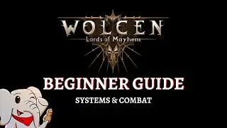Wolcen: Lords of Mayhem - Beginner Guide - Systems & Combat