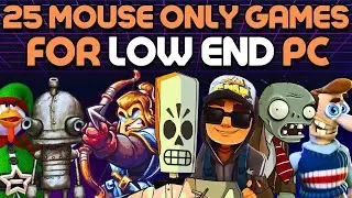 Top 25 Best Mouse-Only Games for Low-End PCs | 2024