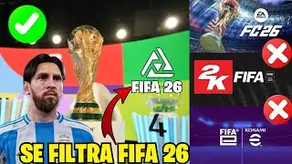 Se FILTRO el Nuevo Juego de FIFA 26 &iexcl;VIENE CON MODO MUNDIAL!
