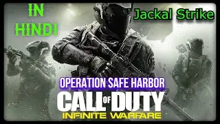 [ Hindi ] Call of Duty Infinite Warfare | Jackal Strike | Operation Safe Harbor