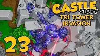 Castle Story Invasion on Tri Tower - Part 23 - IMPENDING DOOM