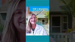 Top 3 Reasons Homes Fall Out Of Escrow