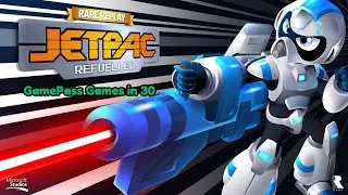 Jetpac Refuelled - GamePass Games in 30